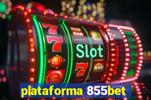 plataforma 855bet